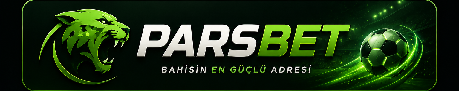 Parsbet Yeni Giriş