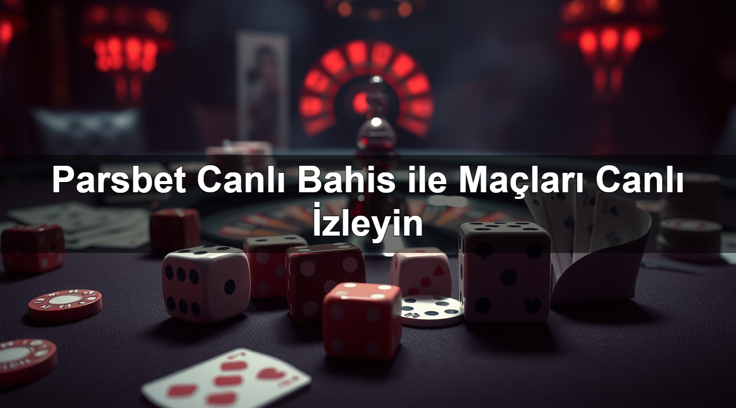 parsbet canl bahis ile ma lar canl i zleyin 1783377153518