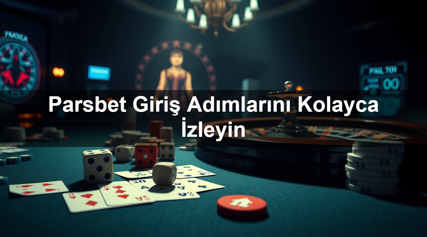 parsbet giri ad mlar n kolayca i zleyin 1783377362161