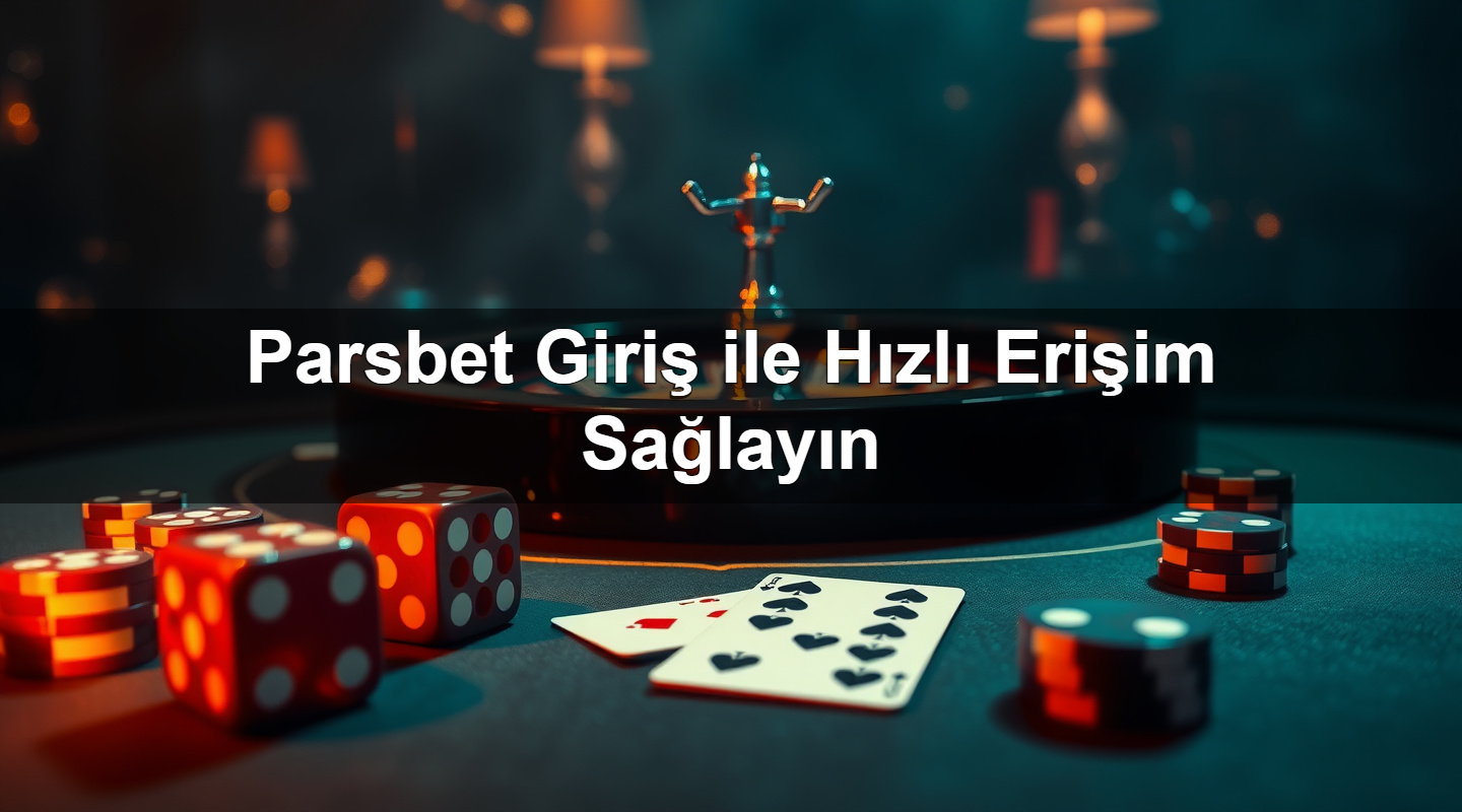 parsbet giri ile h zl eri im sa lay n 1783377138866